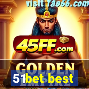 51bet best